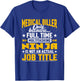 Medical Biller Job Title - Funny Medical Billing T-Shirt - T-Shirt | Royal