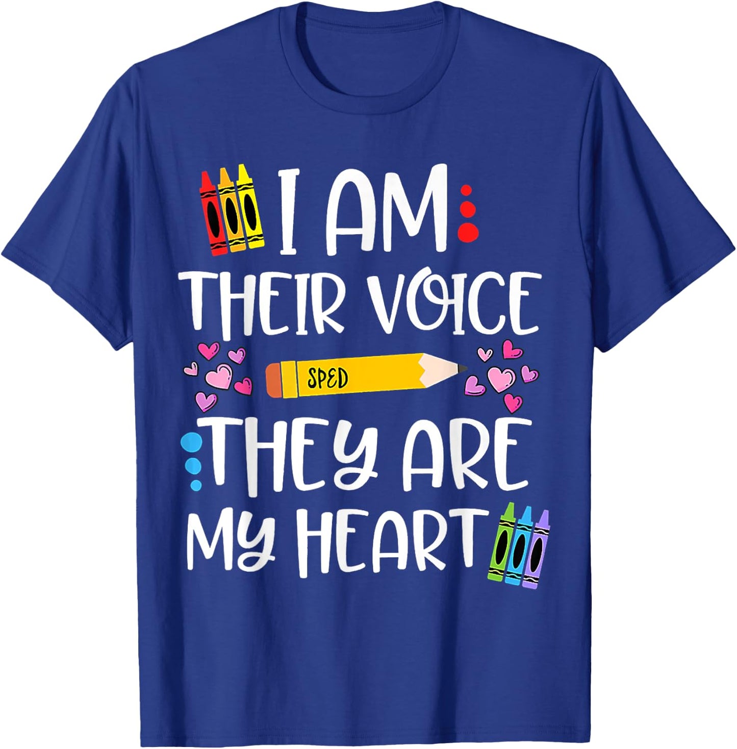 I Am Their Voice They Are My Heart SPED Teacher Appreciation Men Women T-Shirt - T-Shirt | Royal