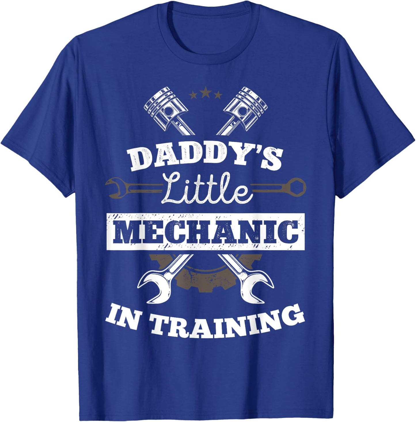 Daddy's Little Mechanic In Training Auto Repairman Dad T-Shirt - T-Shirt | Royal