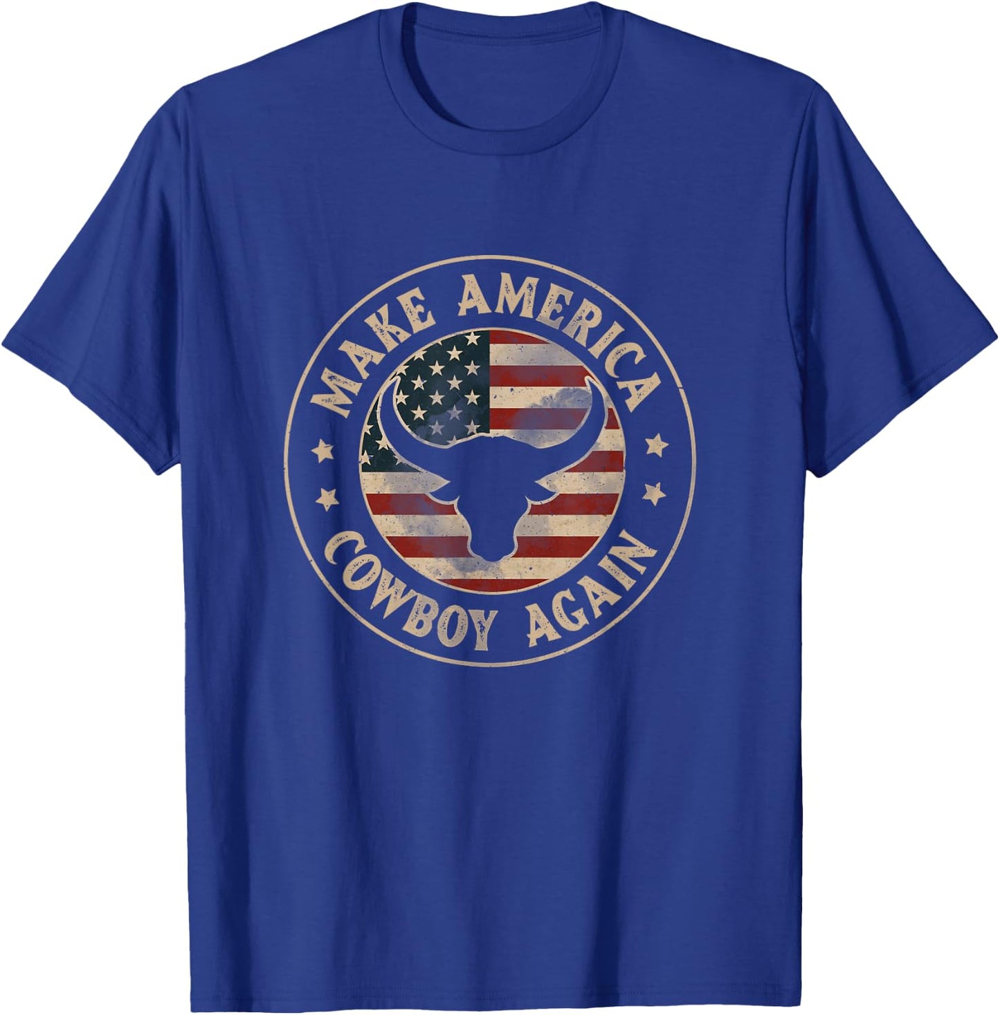 Makes America a Cowboy Again Western Country USA Flag T-Shirt - T-Shirt | Royal