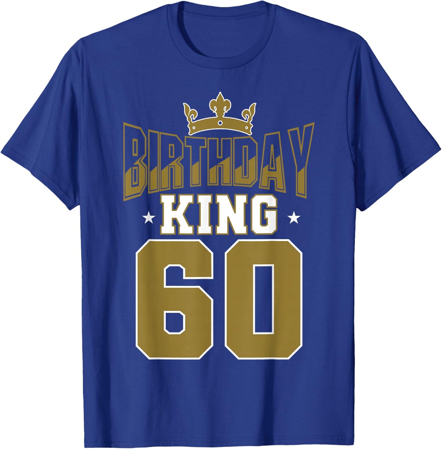 Birthday King 60 Bday Party Celebration 60th Royal Theme T-Shirt - T-Shirt | Royal