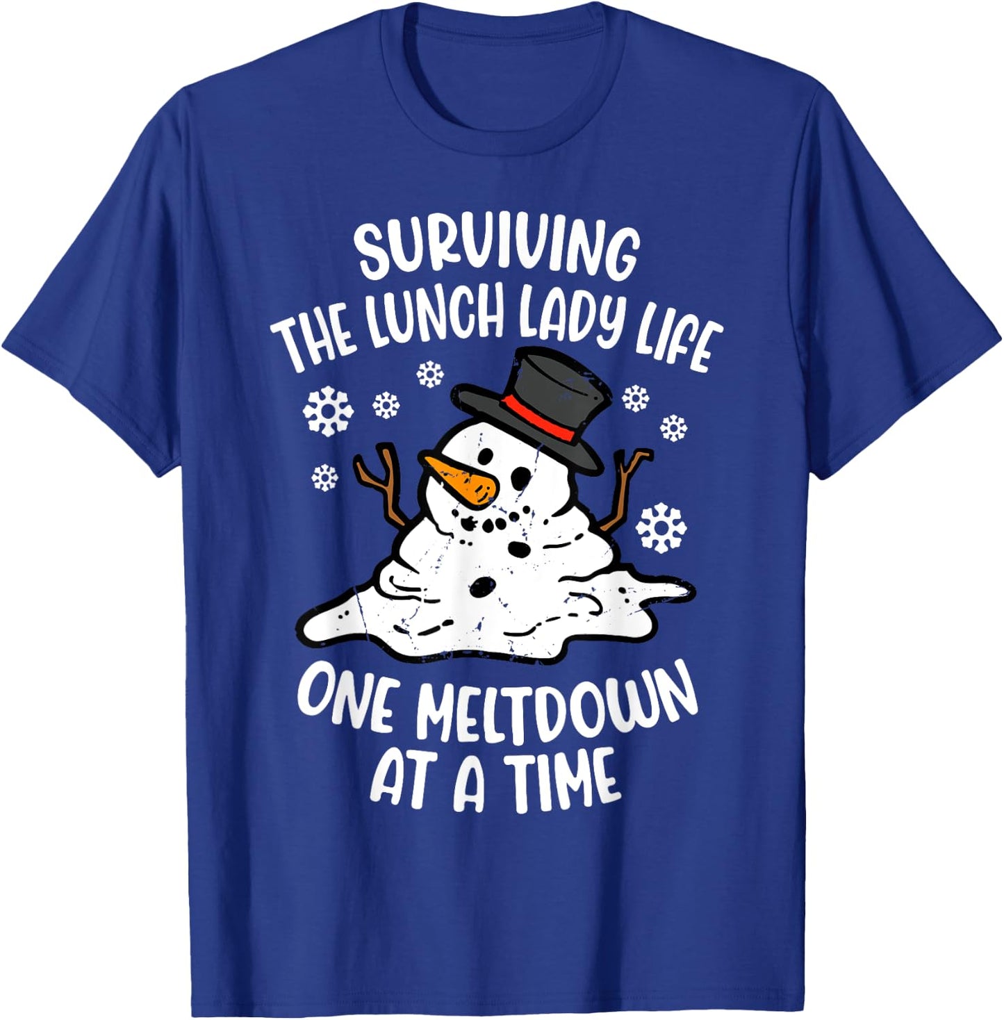 Surviving Lunch Lady Life One Meltdown At A Time T-Shirt - T-Shirt | Royal