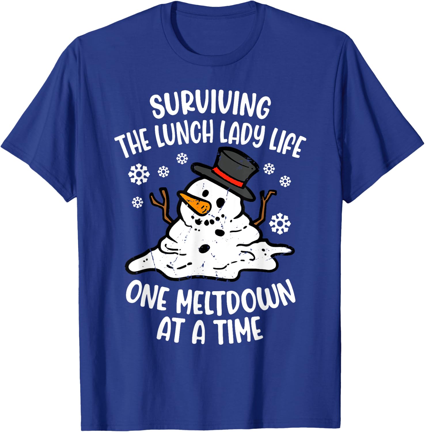 Surviving Lunch Lady Life One Meltdown At A Time T-Shirt - T-Shirt | Royal