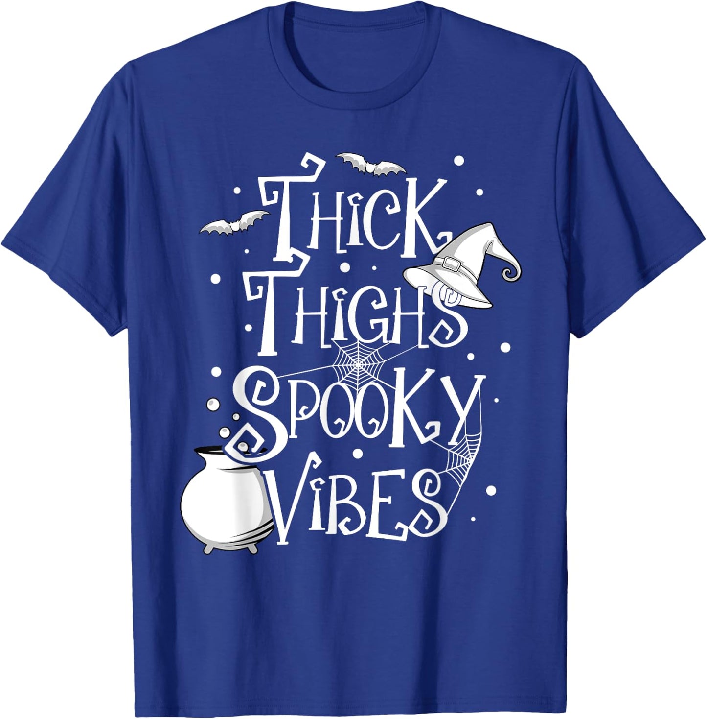 Thick Thighs Spooky Vibes Halloween Party Gym Workout Witch T-Shirt - T-Shirt | Royal