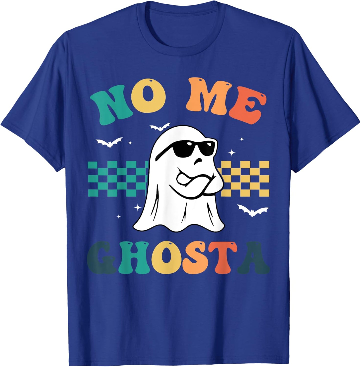 No Me Ghosta Funny Mexican Halloween Ghost T-Shirt - T-Shirt | Royal