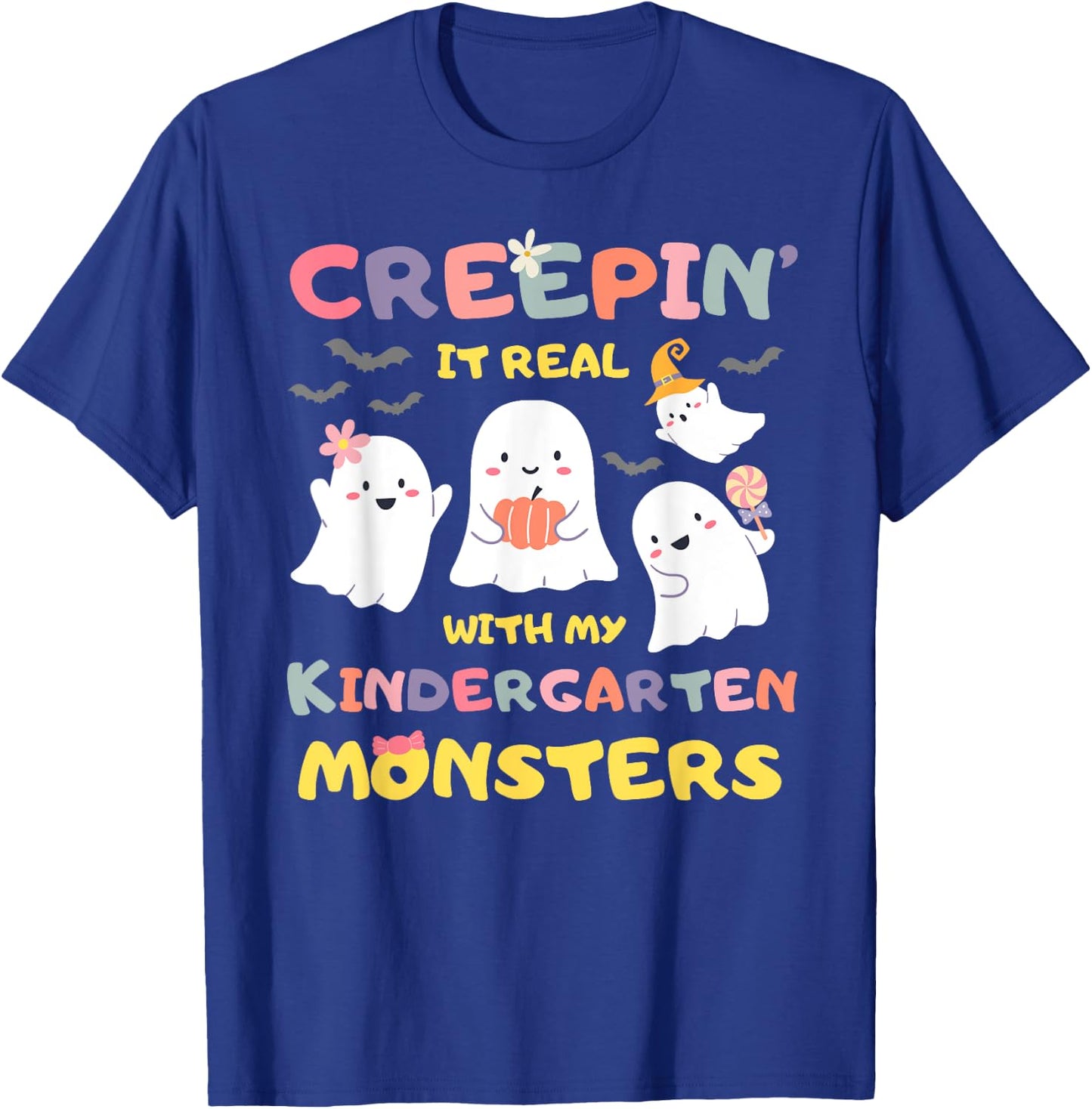 Creepin It Real With Kindergarten Monsters Halloween Teacher T-Shirt - T-Shirt | Royal