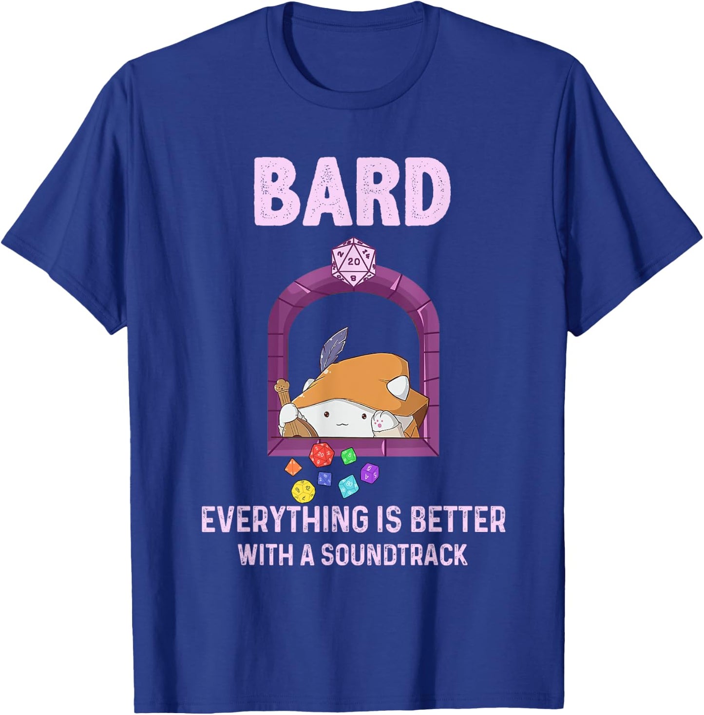 Bard Everything Is Better With A Soundtrack T-Shirt - T-Shirt | Royal