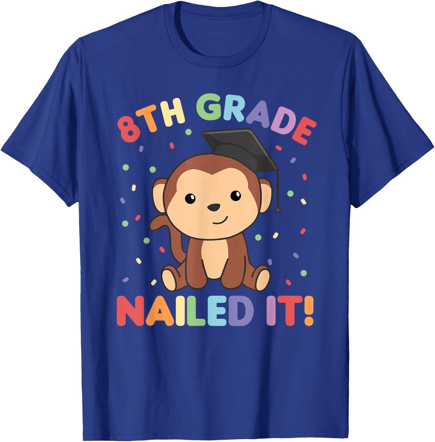 Kids 8th Grade Nailed It Monkey Graduation T-Shirt - T-Shirt | Royal