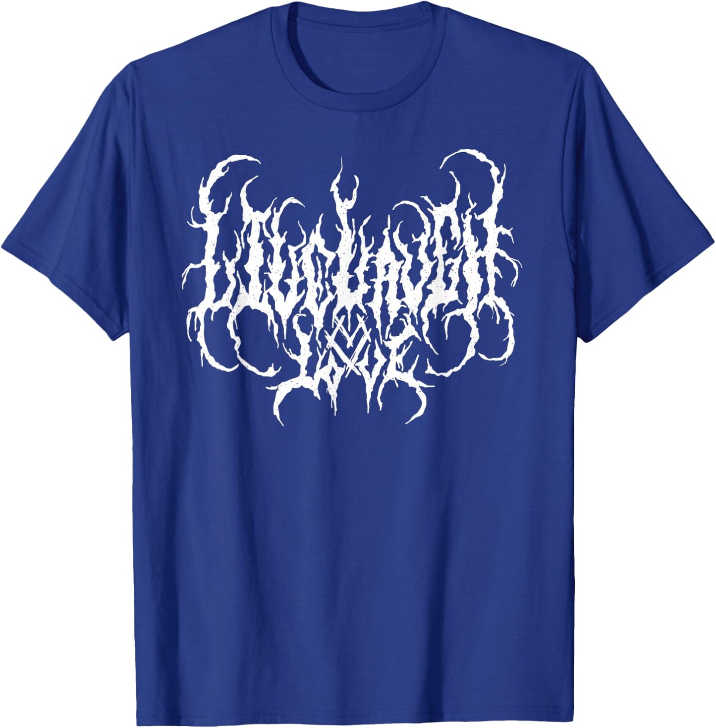Live Life Laugh Love - Death Metal Style T-Shirt - T-Shirt | Royal