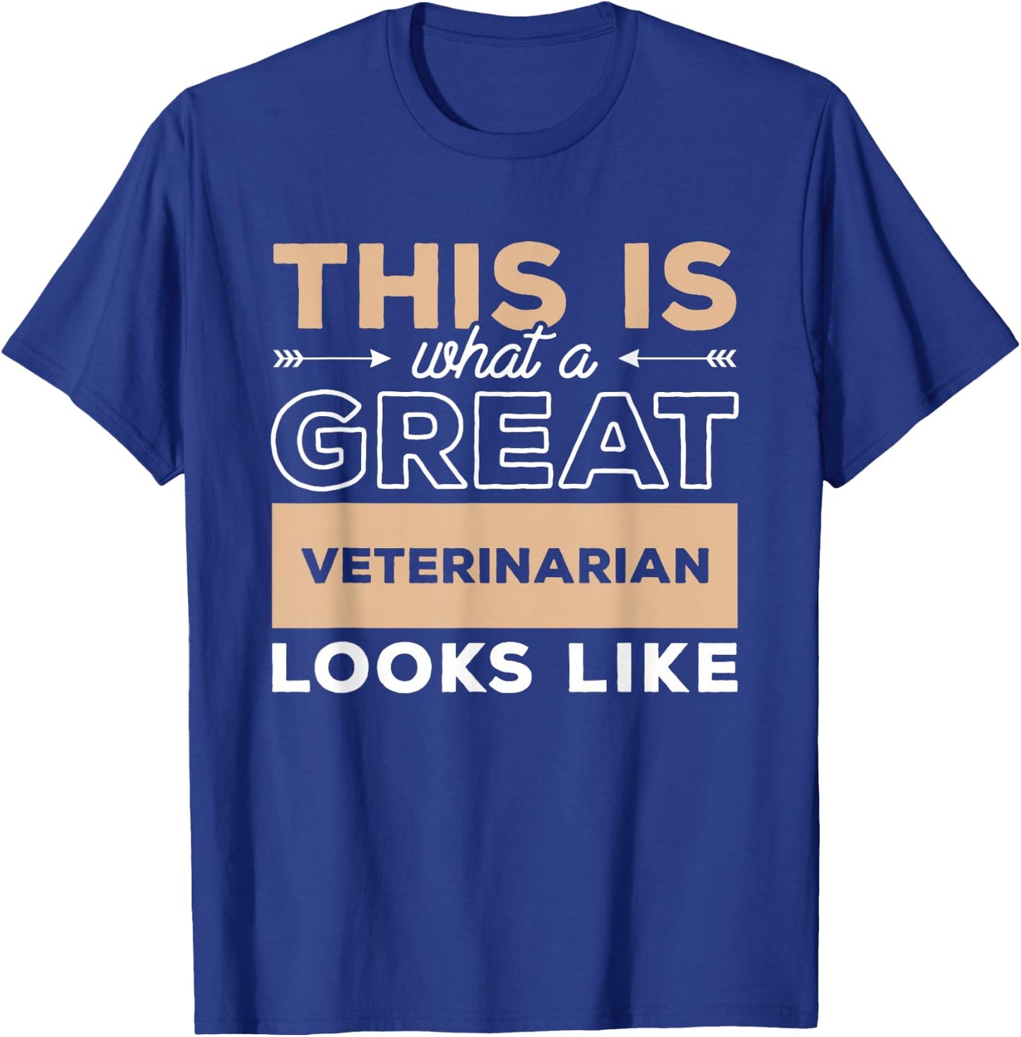 This Is What A Great Veterinarian Looks Like Veterinary T-Shirt - T-Shirt | Royal