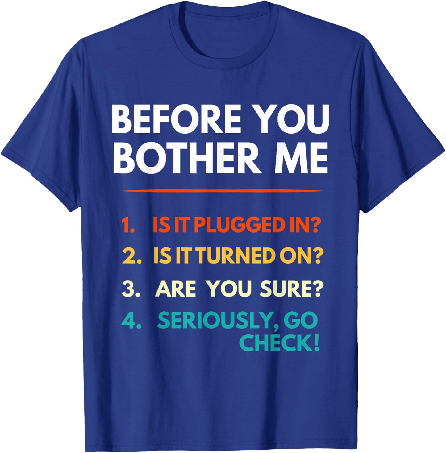 It Support Checklist Funny Office Computer Helpdesk Tech Guy T-Shirt - T-Shirt | Royal