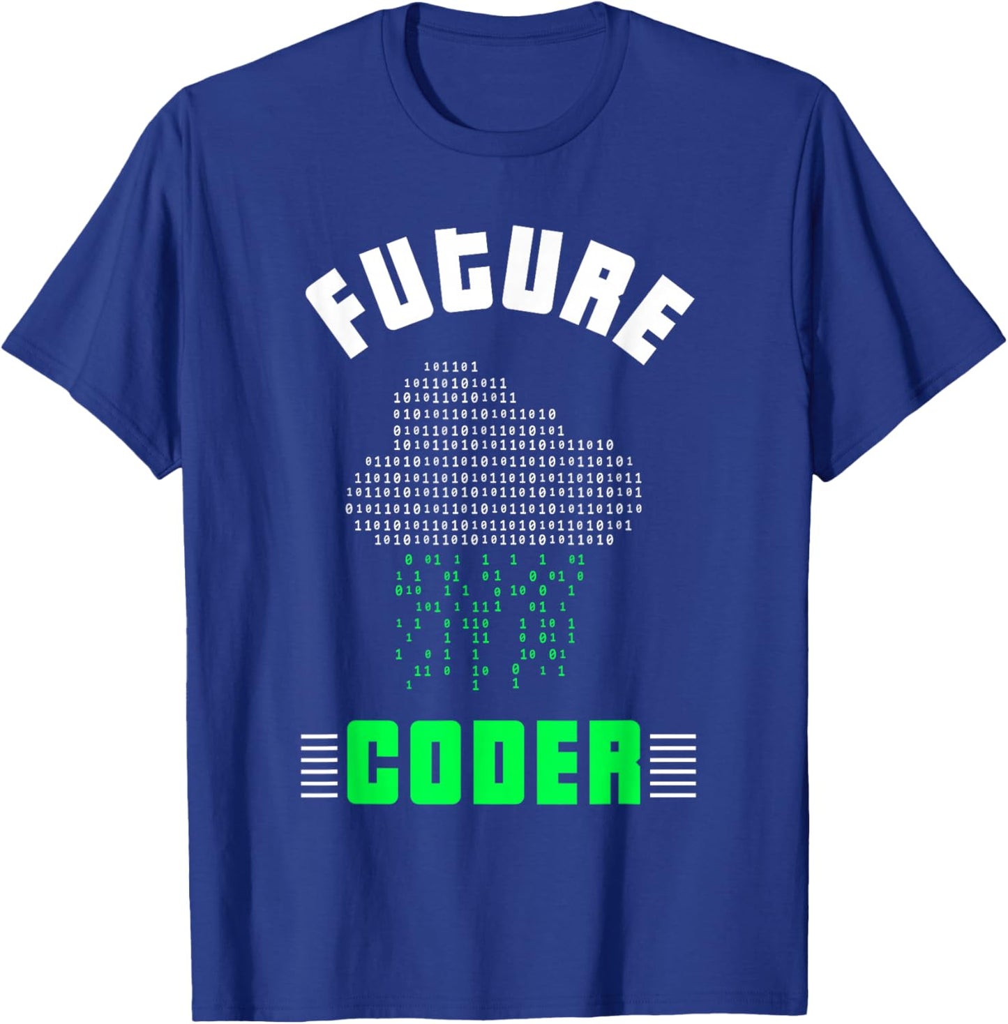 Future Coder Code Coding Sayings Programmer T-Shirt - T-Shirt | Royal