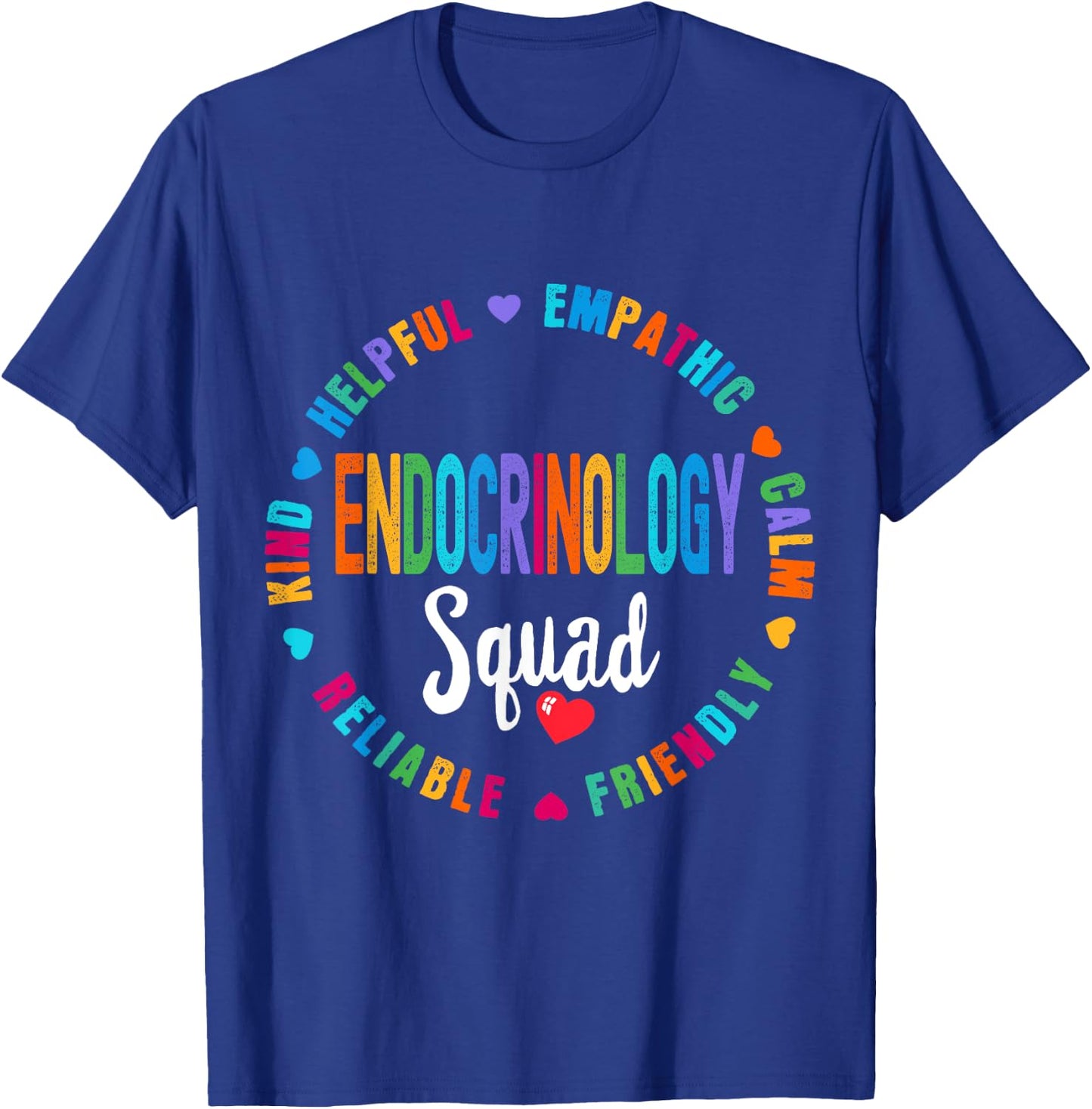 Endocrinology Squad Nurse ENDO Team Registered Nursing T-Shirt - T-Shirt | Royal