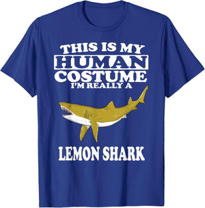 This is My Human Costume I'm Really A Lemon Shark T-Shirt - T-Shirt | Royal