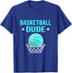 Perfect Basketball Dude Shirt Perfect Dude Merchandise Dude T-Shirt - T-Shirt | Royal