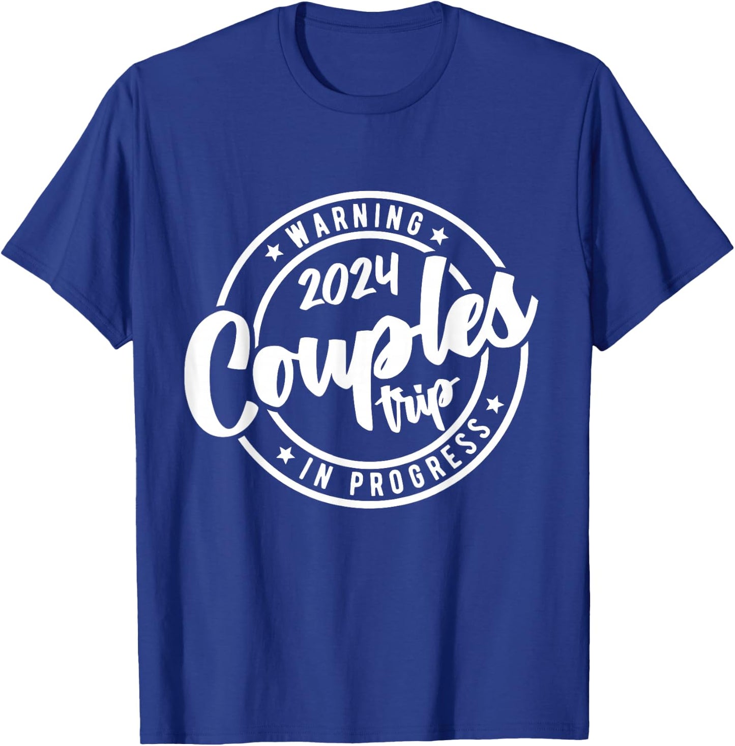 2024 Couples Trip in Progress of Romantic Baecation Matching T-Shirt - T-Shirt | Royal