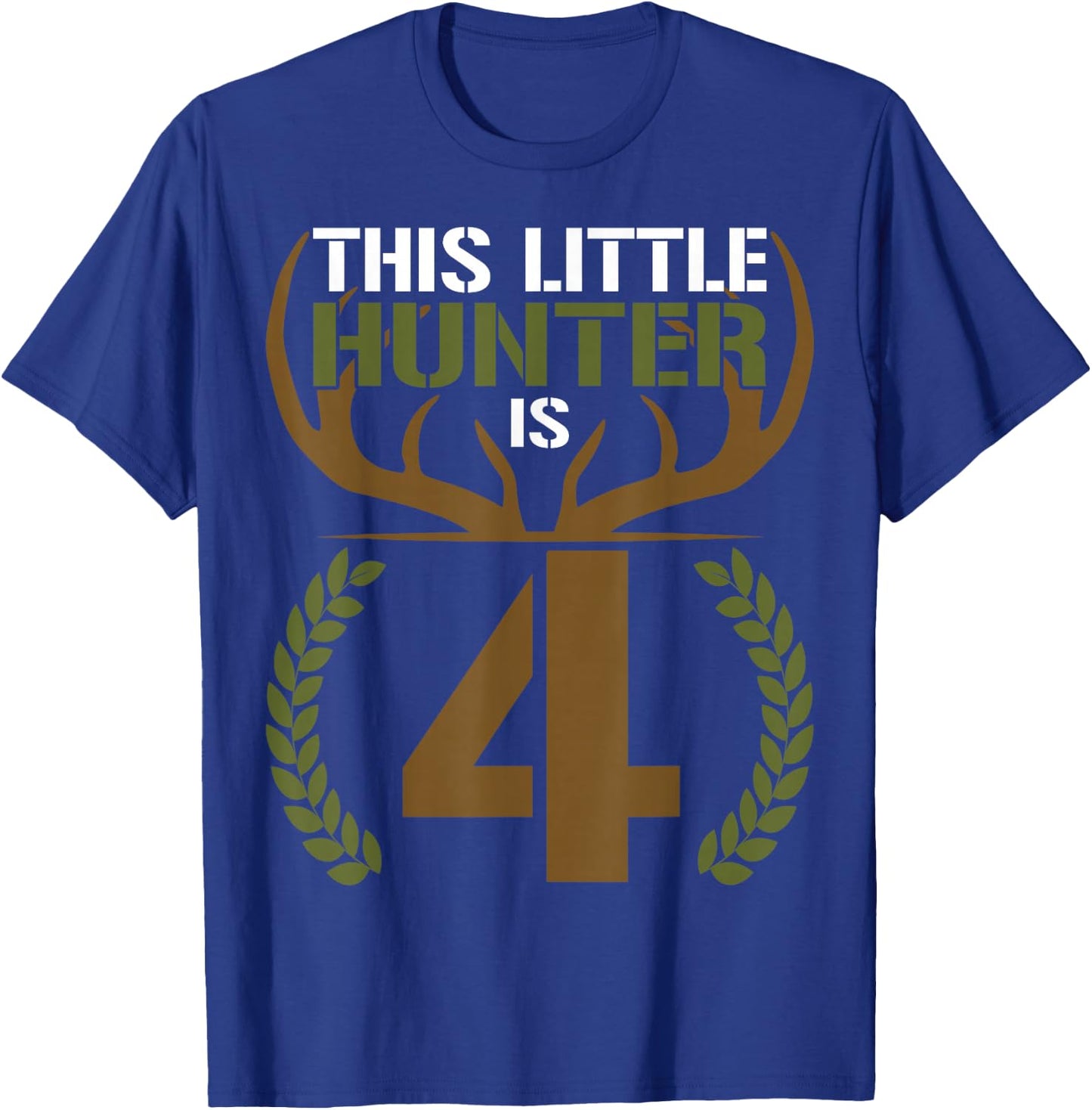 This Little Hunter is 4 Years Old 4th Birthday Deer Hunter T-Shirt - T-Shirt | Royal