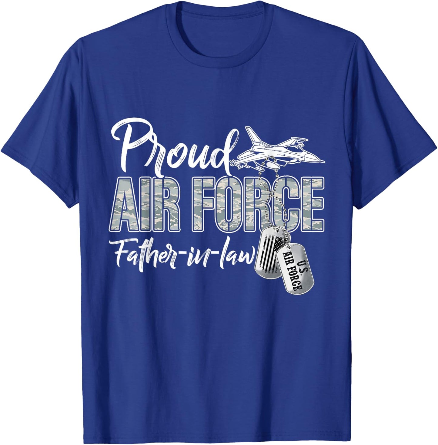 Proud Air Force Father-In-Law Air Force Graduation USAF T-Shirt - T-Shirt | Royal