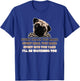 Every Snack You Make Every Meal You Bake Funny Pug Dog Lover Women T-Shirt - T-Shirt | Royal