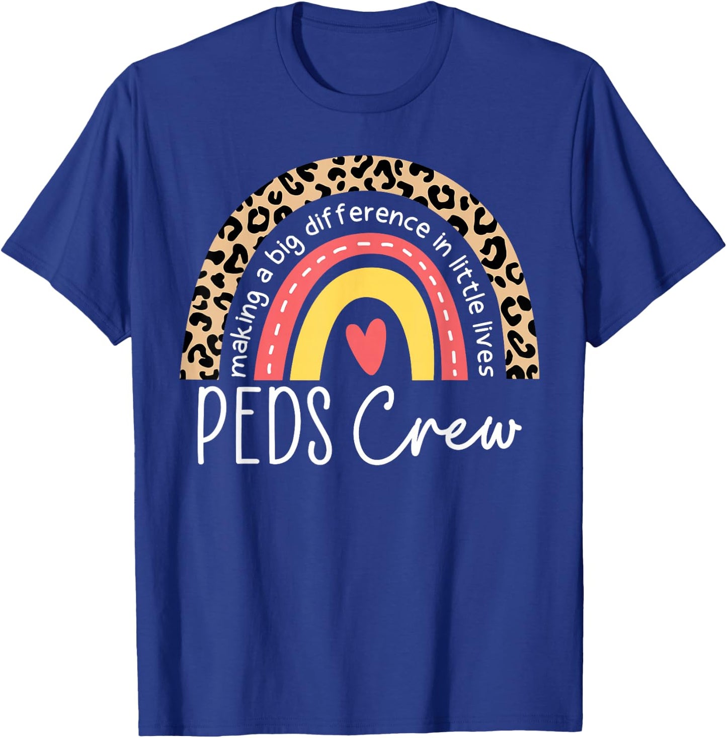 Pediatric Crew Peds Nurse Leopard Rainbow PICU Nurses T-Shirt - T-Shirt | Royal