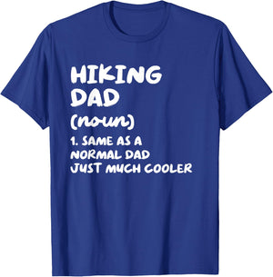 Hiking Dad Definition Funny Hiker T-Shirt - T-Shirt | Royal