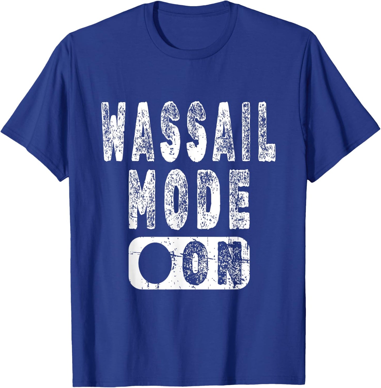 Wassail Mode On - Fun Christmas Holiday Apple Cider T-Shirt - T-Shirt | Royal