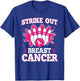 Strike Out Breast Cancer Bowling Ribbon Support Product T-Shirt - T-Shirt | Royal