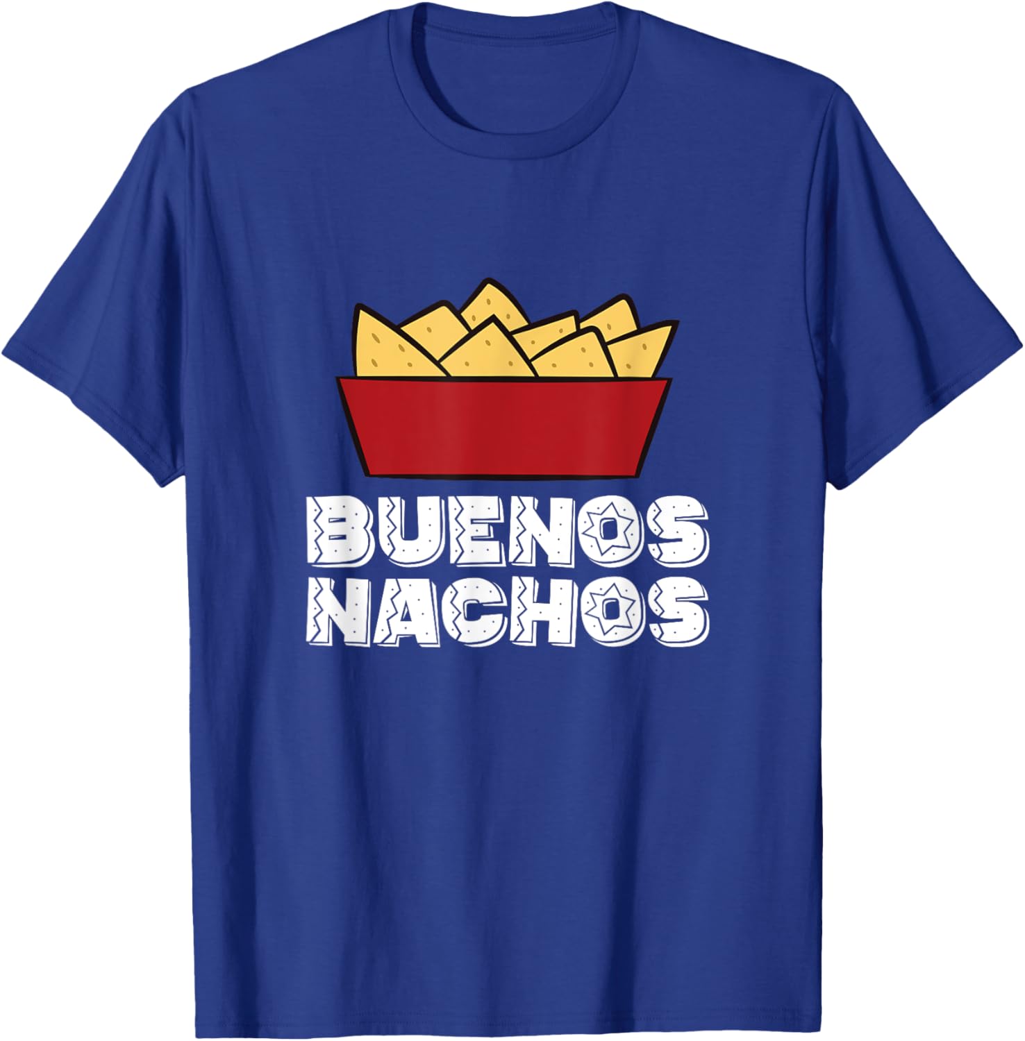 Buenos Nachos - Nacho Mexico Fast Food Funny Nachos T-Shirt - T-Shirt | Royal