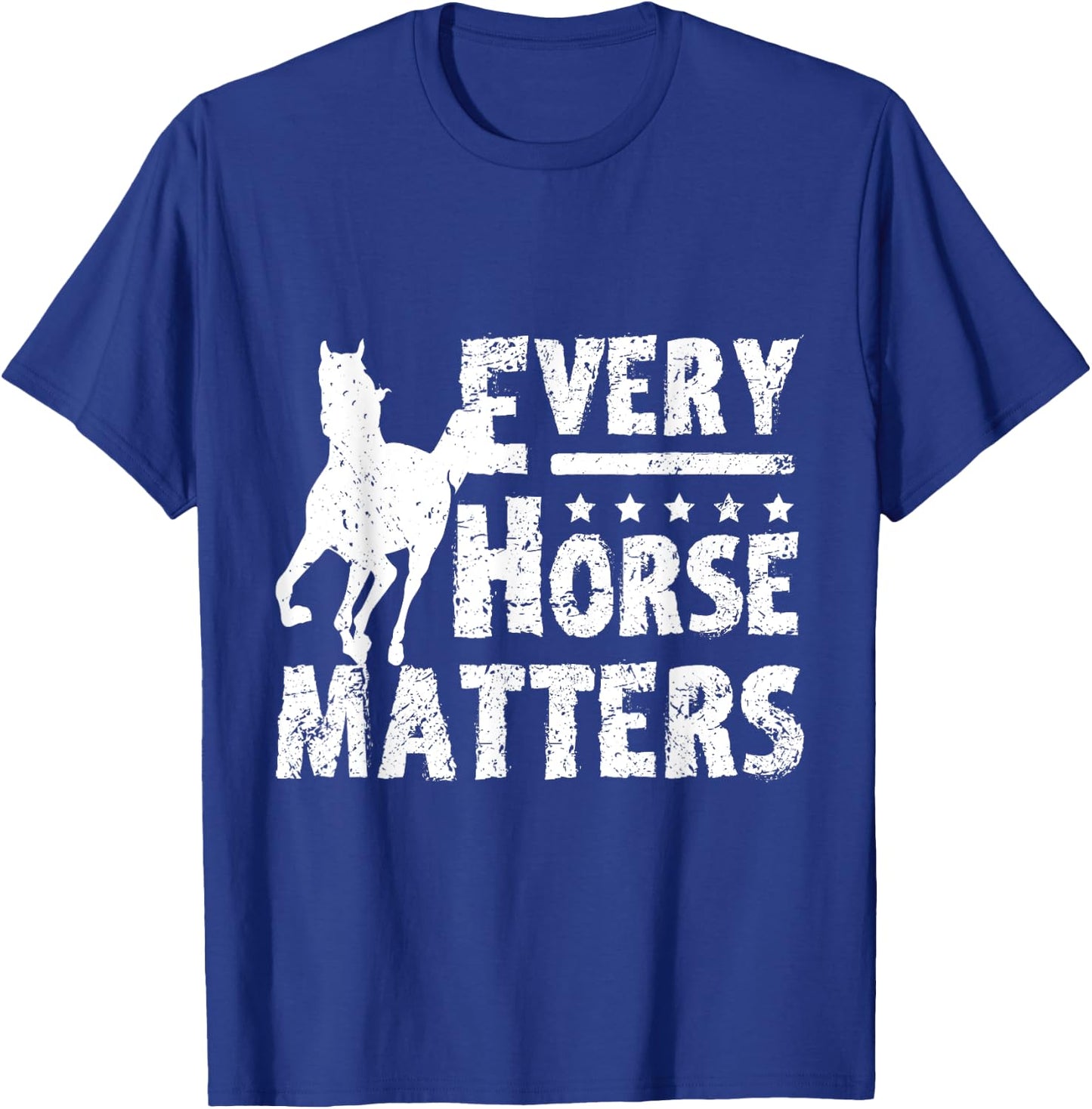 Horse rescue Every horse matters T-Shirt - T-Shirt | Royal
