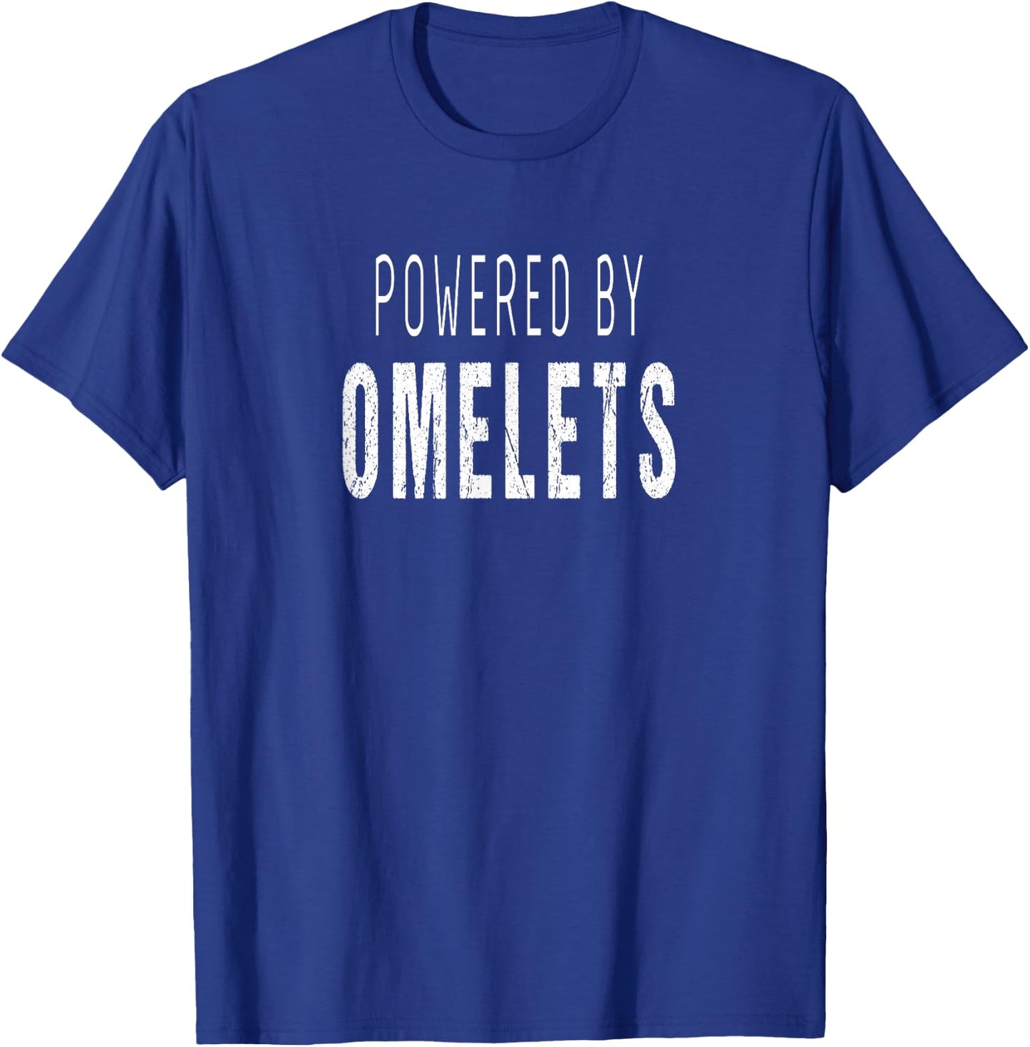 Omelets Lover - Powered By Omelets T-Shirt - T-Shirt | Royal