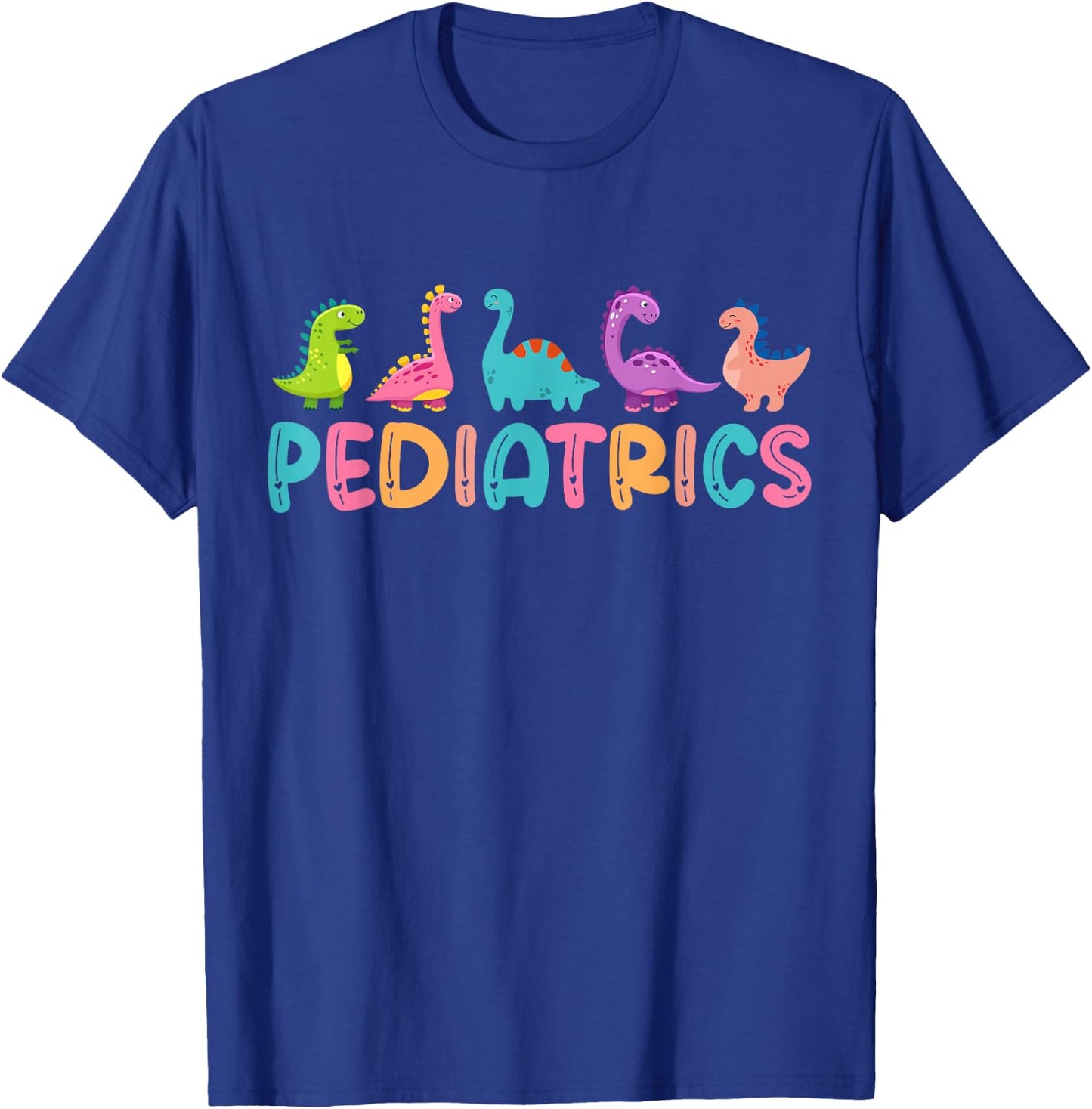 Pediatrics Dinosaurs Peds Nurse Crew Appreciation Pediatric T-Shirt - T-Shirt | Royal
