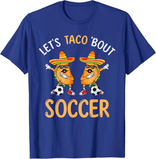 Let's Taco Bout Soccer Dabbing Taco Cinco de Mayo T-Shirt - T-Shirt | Royal