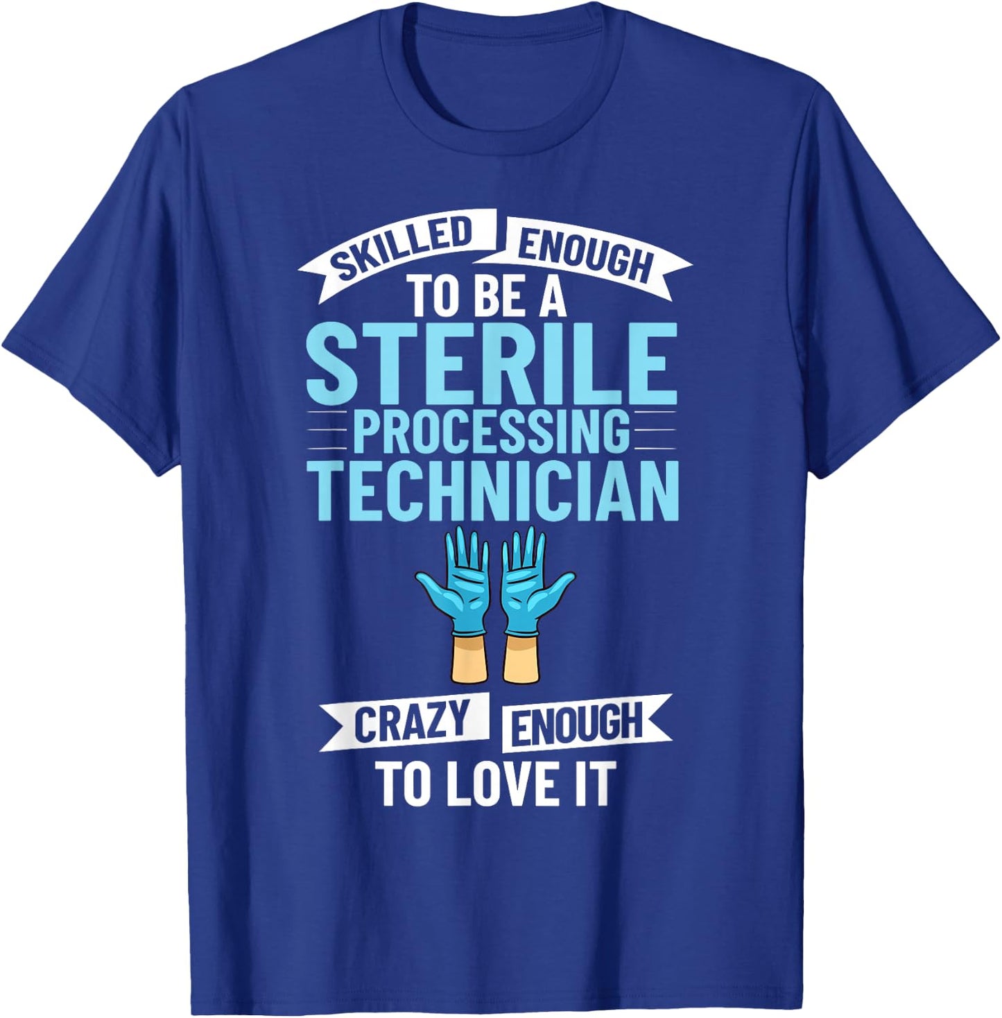 Sterile Processing Technician Instruments Tech Certification T-Shirt - T-Shirt | Royal