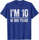 I'm 10 In Dog Years Shirt Men Women 70th Birthday T-Shirt - T-Shirt | Royal