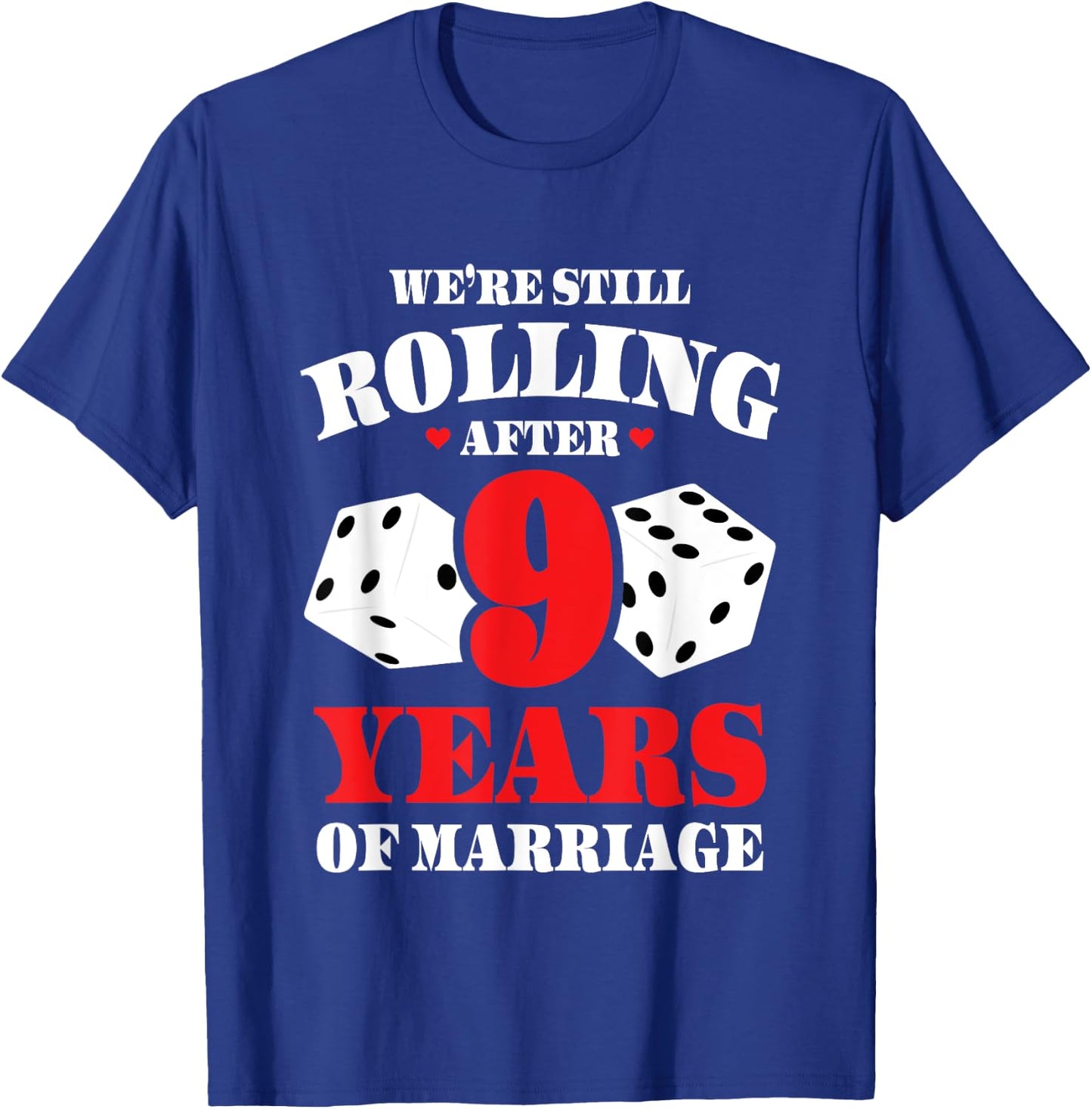 Couples Married 9 Years - Funny 9th Wedding Anniversary T-Shirt - T-Shirt | Royal