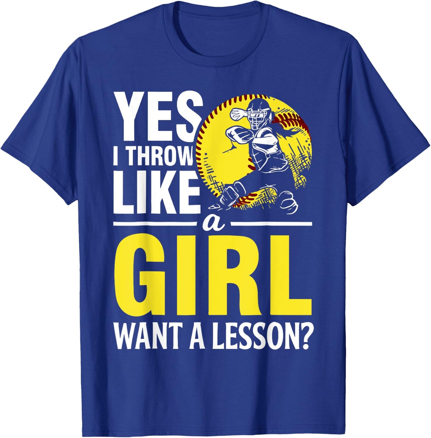 Funny Softball Catcher Yes Throw Like Girl Youth Women Gift T-Shirt - T-Shirt | Royal