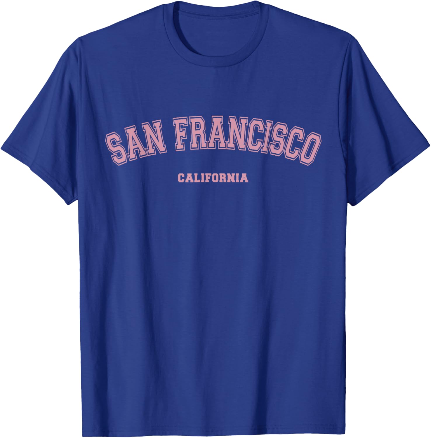 Pink San Francisco California CA Varsity Style San Francisco T-Shirt - T-Shirt | Royal