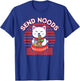 Noodles Japan Cat Japanese Ramen Anime Send Noods T-Shirt - T-Shirt | Royal