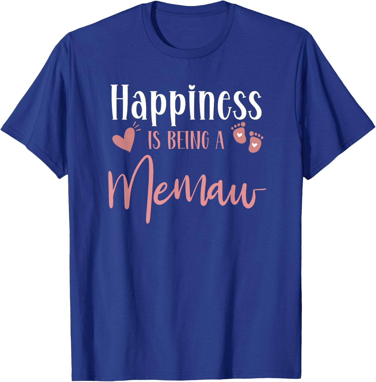 Happiness Is Being A Memaw Baby Girl Announcement Birthday T-Shirt - T-Shirt | Royal