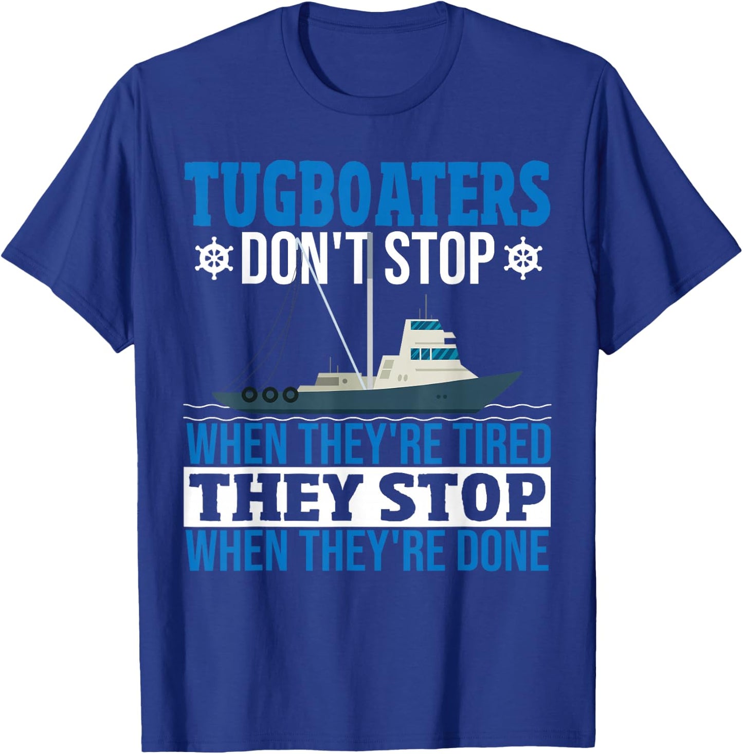 Tugboat Operator Towboat Captain Tugboat Captain Towboater T-Shirt - T-Shirt | Royal