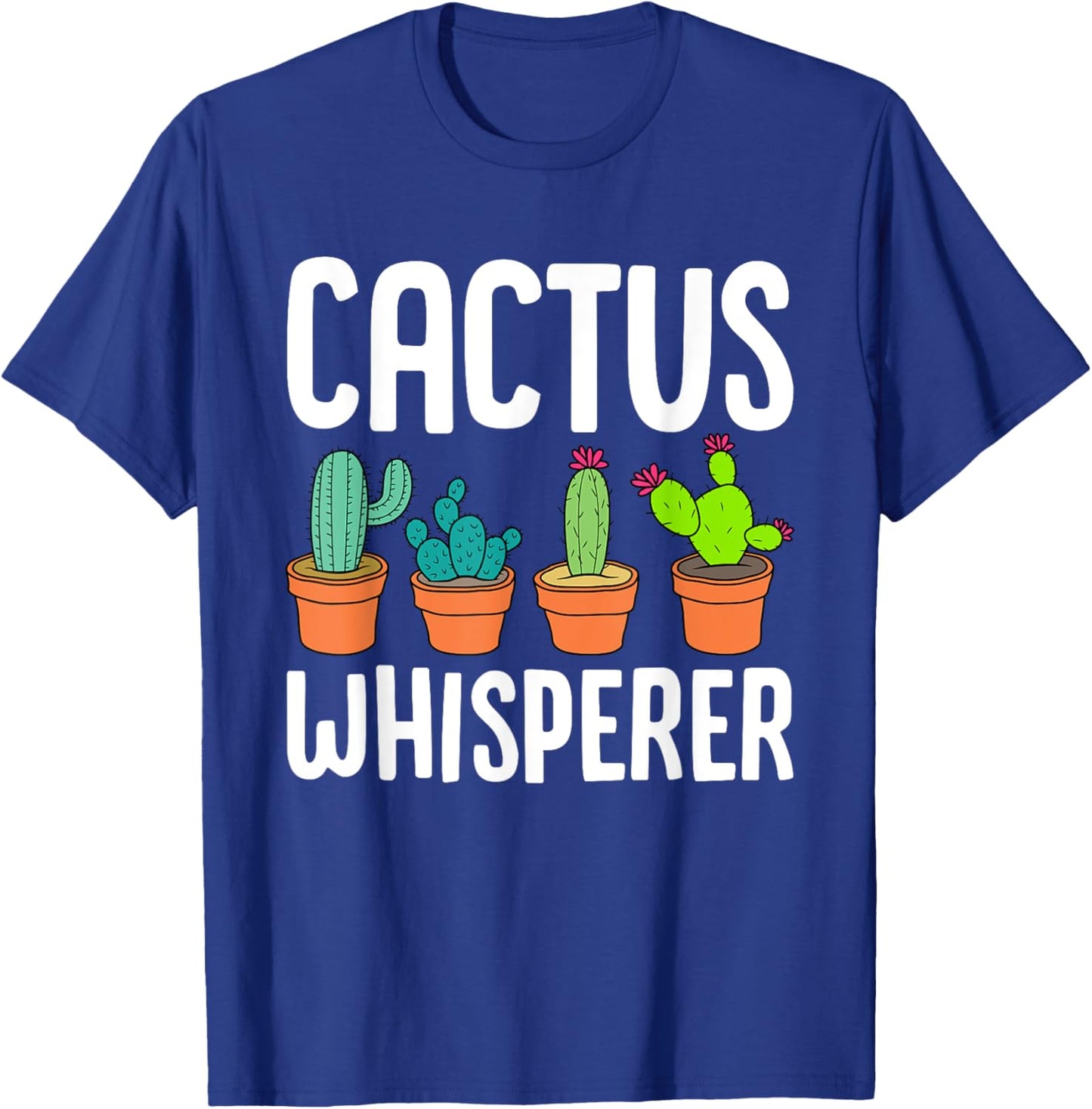 Cute Cactus Whisperer Funny Botany Succulents Lovers Outfit T-Shirt - T-Shirt | Royal