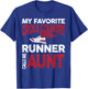 My Favorite Cross Country Runner Calls Me Aunt Family T-Shirt - T-Shirt | Royal