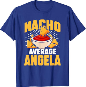 Funny Taco Personalized Name Nacho Average Angela T-Shirt - T-Shirt | Royal