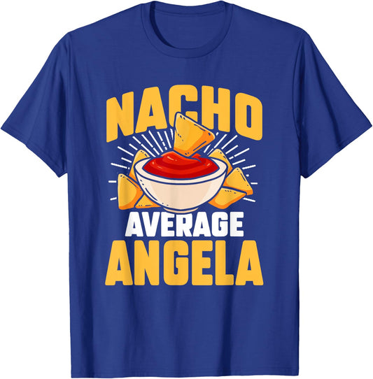 Funny Taco Personalized Name Nacho Average Angela T-Shirt - T-Shirt | Royal