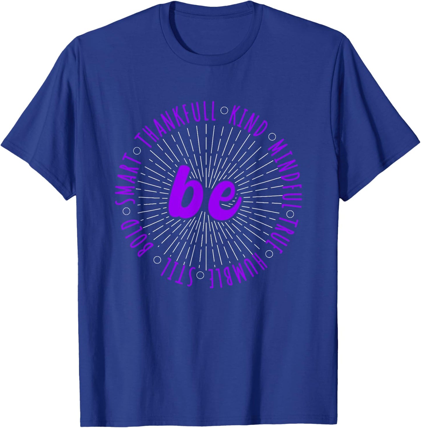 Purple Motivational Quote Positive Saying Life Slogan Purple T-Shirt - T-Shirt | Royal