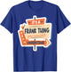 It's A Frank Thing You Wouldn't Understand T-Shirt - T-Shirt | Royal