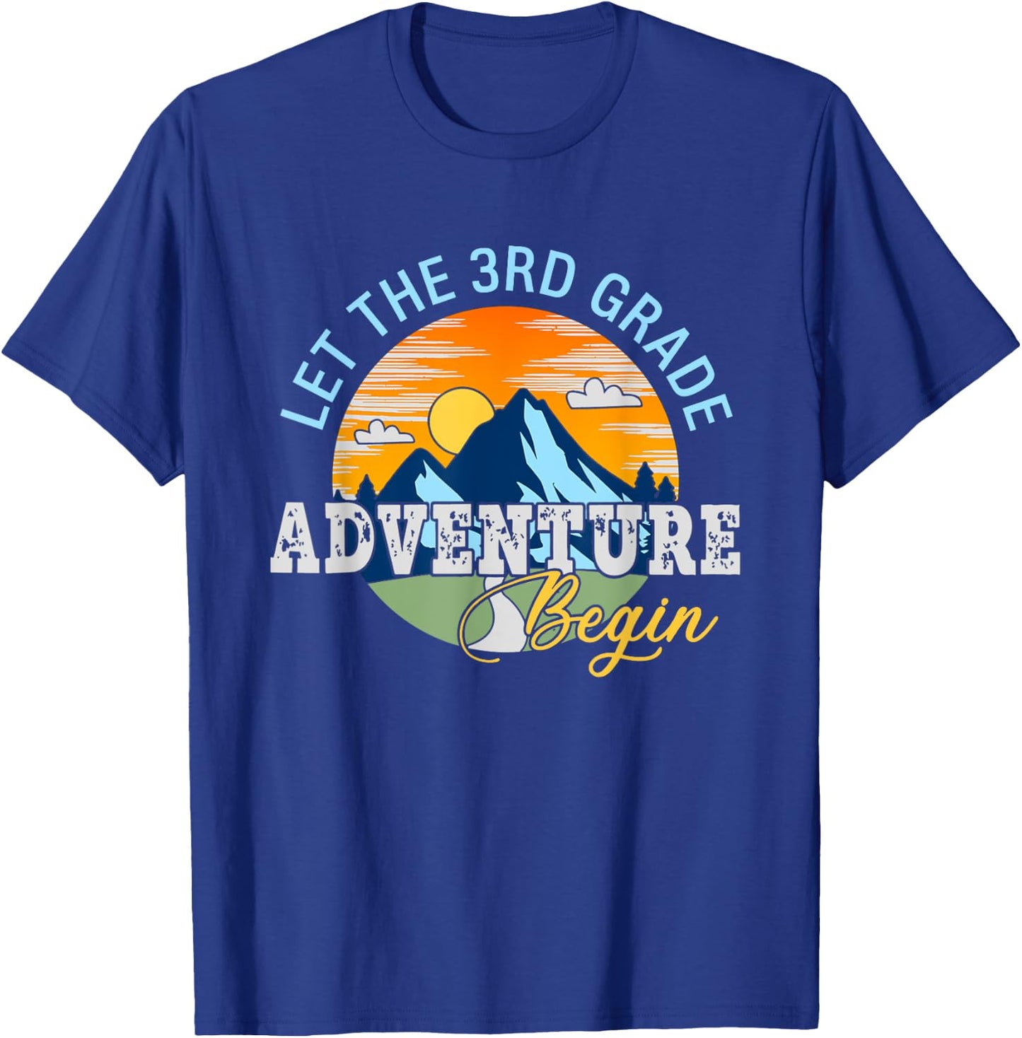 Let The 3rd Grade Adventure Begin - 3rd Grade Team T-Shirt - T-Shirt | Royal
