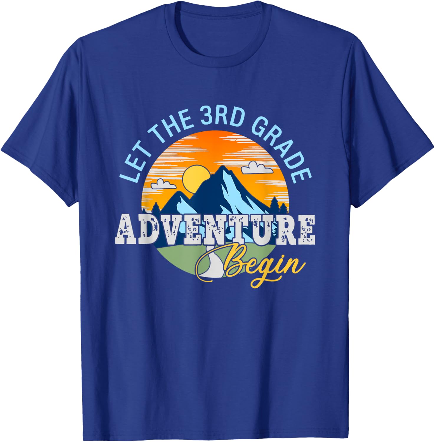 Let The 3rd Grade Adventure Begin - 3rd Grade Team T-Shirt - T-Shirt | Royal