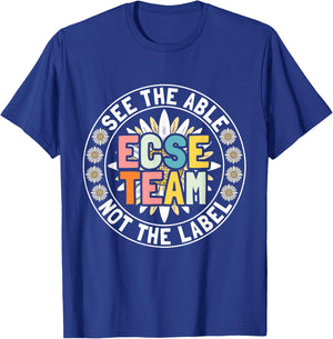 ECSE Early Childhood Special Education - ECSE Teacher T-Shirt - T-Shirt | Royal