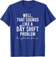 Night Shift CNA Funny Certified Nursing Assistant T-Shirt - T-Shirt | Royal